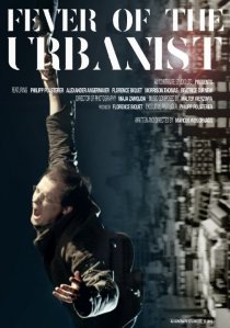 «Fever of the Urbanist»
