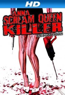 «Anna: Scream Queen Killer»