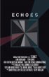 Постер «Echoes»