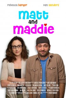 «Matt and Maddie»