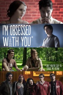 «I'm Obsessed with You (But You've Got to Leave Me Alone)»