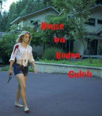 «House on Rodeo Gulch»