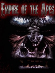 «Empire of the Apes»