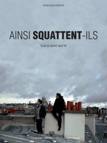 «Ainsi squattent-ils»