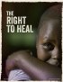 Постер «The Right to Heal»
