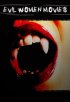 Постер «Evil Women Movies»