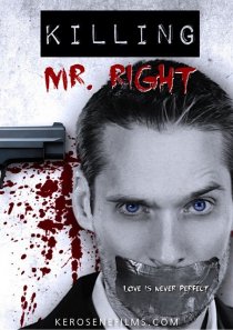 «Killing Mr. Right»