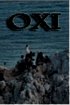 Постер «OXI, акт сопротивления»