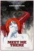 Постер «Meet Me There»