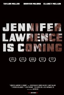 «Jennifer Lawrence Is Coming»