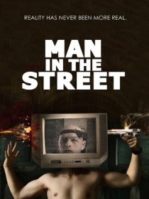 «Man in the Street»