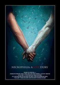 «Necrophilia: A Love Story»