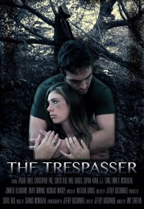 «The Trespasser»