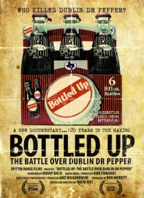 «Bottled Up: The Battle Over Dublin Dr Pepper»