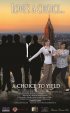 Постер «A Choice to Yield»