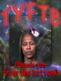 «TYFTB (Thank You from the Bottom)»