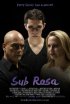 Постер «Sub Rosa»