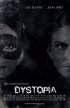 Постер «Dystopia»