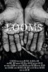 Постер «Looms»