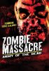 Постер «Zombie Massacre: Army of the Dead»