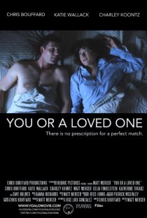 «You or a Loved One»