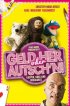 Постер «Geld her oder Autsch'n!»