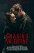 Постер «Chasing Valentine»