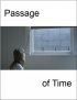 Постер «Passage of Time»