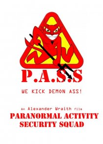 «Paranormal Activity Security Squad»