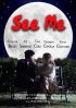 Постер «See Me»