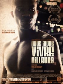 «Nous irons vivre ailleurs»