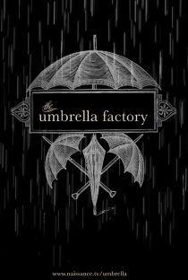 «The Umbrella Factory»