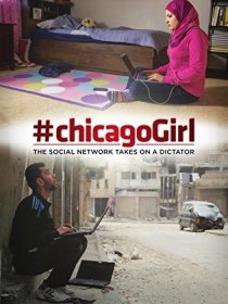 «#chicagoGirl: The Social Network Takes on a Dictator»