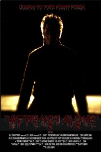 «We're Not Alone»