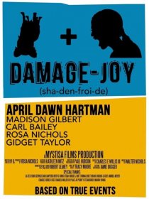 «Damage-Joy (sha-den-froi-de)»