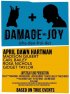 Постер «Damage-Joy (sha-den-froi-de)»