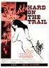 Постер «Hard on the Trail»