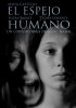Постер «El espejo humano»