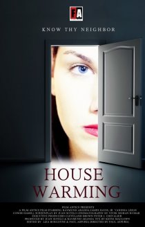 «House Warming»