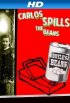 Постер «Carlos Spills the Beans»
