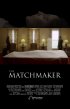 Постер «The Matchmaker»