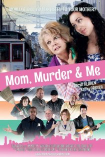 «Mom, Murder & Me»