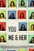 Постер «You Me & Her»