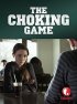 Постер «The Choking Game»