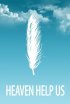 Постер «Heaven Help Us»