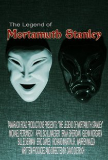 «The Legend of Mortamuth Stanley»