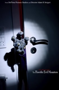 «The Horrific Evil Monsters»