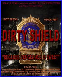 «Dirty Shield»