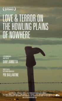 «Love & Terror on the Howling Plains of Nowhere»