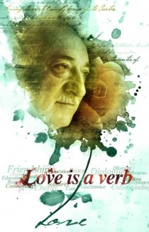 «Love Is a Verb»